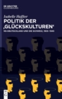 Image for Politik Der &#39;Gl?ckskulturen&#39;