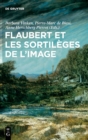 Image for Flaubert et les sortileges de l&#39;image