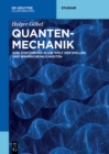 Image for Quantenmechanik: Eine Einfuhrung in die Welt der Wellen und Wahrscheinlichkeiten