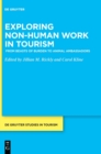 Image for Exploring non-human work in tourism