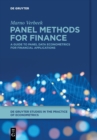 Image for Panel methods for finance  : a guide to panel data econometrics for financial applications