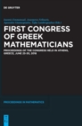 Image for First Congress of Greek Mathematicians  : proceedings of the congress held in Athens, Greece, June 25-30, 2018