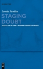 Image for Staging doubt  : skepticism in early modern European drama