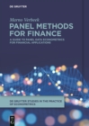 Image for Panel Methods for Finance: A Guide to Panel Data Econometrics for Financial Applications