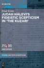 Image for Judah Halevi&#39;s Fideistic Scepticism in the Kuzari