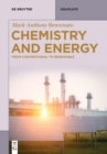 Image for Chemistry and energy  : from conventional to renewable