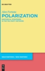 Image for Polarization : Rhetorical Strategies in the Tea Party Network