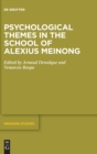 Image for Psychological Themes in the School of Alexius Meinong