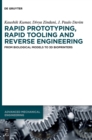 Image for Rapid Prototyping, Rapid Tooling and Reverse Engineering