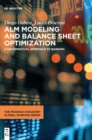 Image for ALM Modeling and Balance Sheet Optimization : A Mathematical Approach to Banking