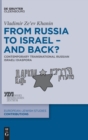 Image for From Russia to Israel - and back?  : contemporary transnational Russian Israeli diaspora