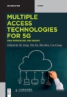Image for Multiple access technologies for 5G  : new approaches and insight