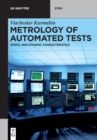 Image for Metrology of Automated Tests : Static and Dynamic Characteristics