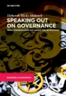 Image for Speaking Out on Governance : What Stakeholders Say About the Revolution