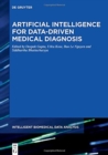 Image for Artificial Intelligence for Data-Driven Medical Diagnosis