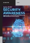 Image for Security Awareness : Grundlagen, Maßnahmen Und Programme Fur Die Informationssicherheit