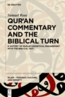 Image for Qur&#39;an Commentary and the Biblical Turn: A History of Muslim Exegetical Engagement with the Biblical Text