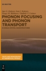 Image for Phonon Focusing and Phonon Transport : In Single-Crystal Nanostructures
