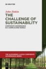 Image for The Challenge of Sustainability : Corporate Governance in a Complicated World