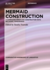 Image for Mermaid Construction: A Compound-Predicate Construction With Biclausal Appearance