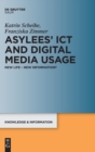 Image for Asylees&#39; ICT and digital media usage  : new life - new information?