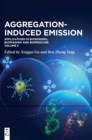 Image for Aggregation-induced emission  : applications in biosensing, bioimaging and biomedicineVolume II