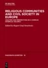 Image for Religious Communities and Civil Society in Europe: Analyses and Perspectives on a Complex Interplay, Volume II
