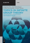 Image for Topics in Infinite Group Theory : Nielsen Methods, Covering Spaces, and Hyperbolic Groups