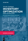 Image for Inventory Optimization : Models and Simulations