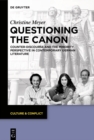 Image for Questioning the Canon: Counter-Discourse and the Minority Perspective in Contemporary German Literature