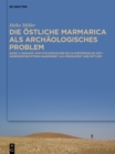 Image for Die ostliche Marmarica als archaologisches Problem: Band 2: Keramik von ptolemaischer bis in die spatromische Zeit - Nordwestagyptens Randgebiet als Produzent und Mittler