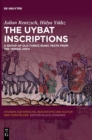 Image for The Uybat Inscriptions : A Group of Old Turkic Runic Texts from the Yenisei Area