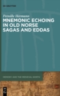 Image for Mnemonic echoing in Old Norse sagas and eddas