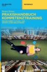 Image for Praxishandbuch Kompetenztraining : Projektarbeit in Schul- Und ?ffentlichen Bibliotheken