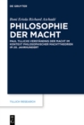 Image for Philosophie der Macht: Paul Tillichs Verstandnis der Macht im Kontext philosophischer Machttheorien im 20. Jahrhundert