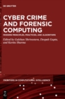 Image for Cyber Crime and Forensic Computing : Modern Principles, Practices, and Algorithms
