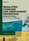 Image for Regulated Cannabis and Hemp Market Navigation: Business, Public Health, and Research Challenges