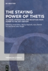 Image for Staying Power of Thetis: Allusion, Interaction, and Reception from Homer to the 21st Century