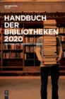 Image for Handbuch Der Bibliotheken 2020 : Deutschland, ?sterreich, Schweiz