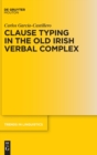 Image for Clause Typing in the Old Irish Verbal Complex
