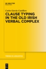 Image for Clause Typing in the Old Irish Verbal Complex