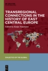 Image for Transregional connections in the history of East-Central Europe