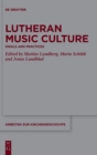 Image for Lutheran music culture  : ideals and practices