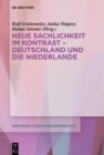 Image for Neue Sachlichkeit im Kontrast - Deutschland und die Niederlande