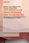 Image for Ost-westliche Erfahrungen der Modernitat: Der chinesisch-deutsche Ideenaustausch und die Bewegung des 4. Mai 1919