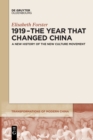 Image for 1919 - The Year That Changed China : A New History of the New Culture Movement