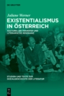 Image for Existentialismus in Osterreich: Kultureller Transfer und literarische Resonanz