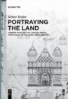 Image for Portraying the Land : Hebrew Maps of the Land of Israel from Rashi to the Early 20th Century