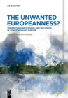 Image for The Unwanted Europeanness?