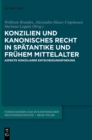 Image for Konzilien und kanonisches Recht in Spatantike und fruhem Mittelalter